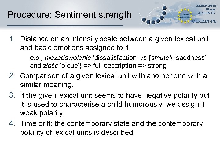 Procedure: Sentiment strength RANLP 2015 Hissar 2015 -09 -07 CLARIN-PL 1. Distance on an