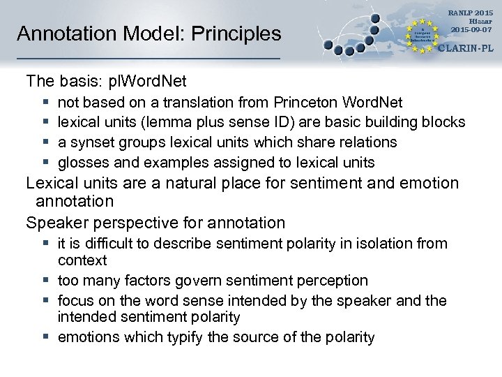 Annotation Model: Principles RANLP 2015 Hissar 2015 -09 -07 CLARIN-PL The basis: pl. Word.