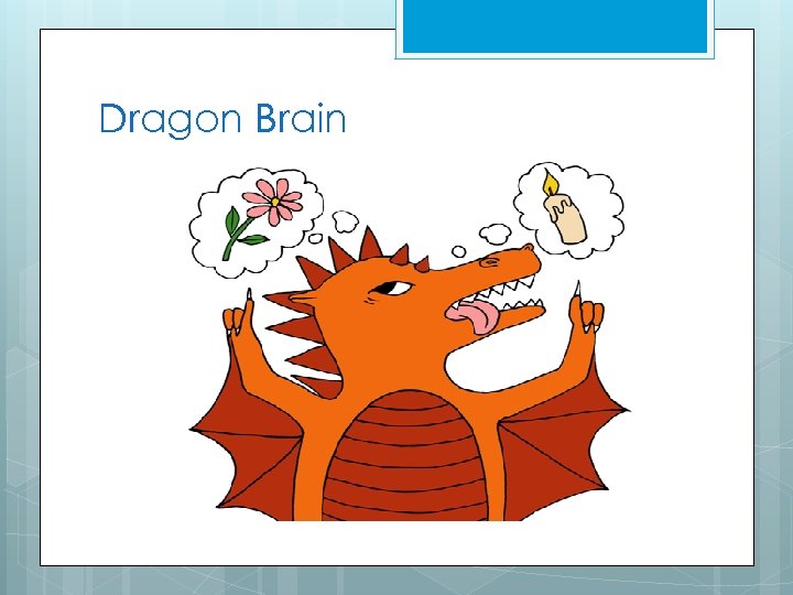 Dragon Brain 