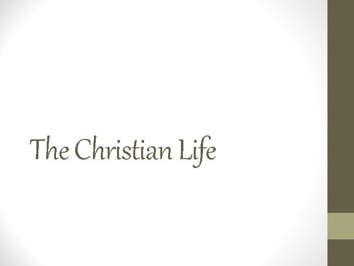 The Christian Life 