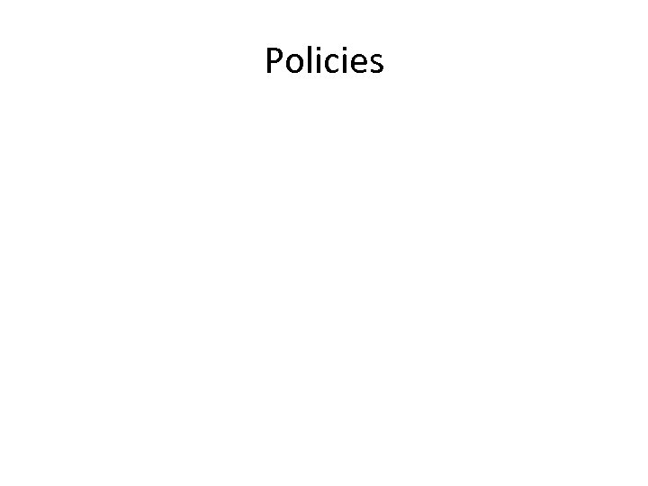 Policies 