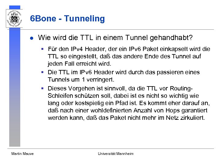 6 Bone - Tunneling l Wie wird die TTL in einem Tunnel gehandhabt? §