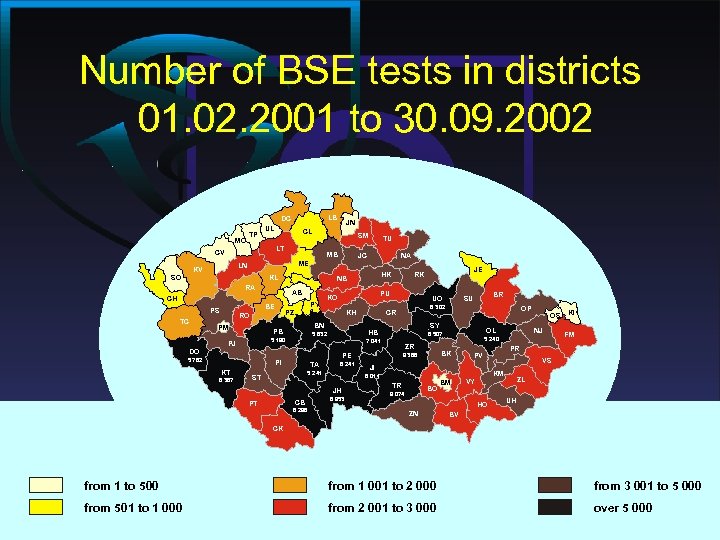 Number of BSE tests in districts 01. 02. 2001 to 30. 09. 2002 LB