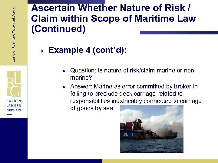 Lawyers · Patent and Trade-mark Agents Ascertain Whether Nature of Risk / Claim within