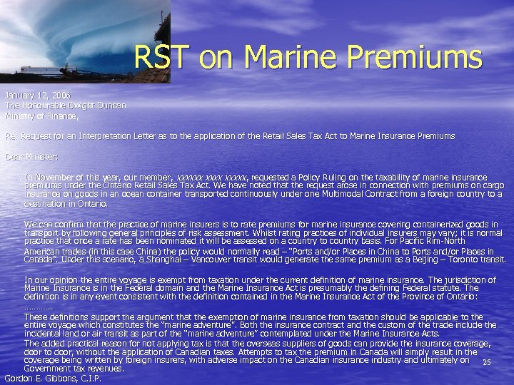 RST on Marine Premiums January 12, 2006 The Honourable Dwight Duncan Ministry of Finance,