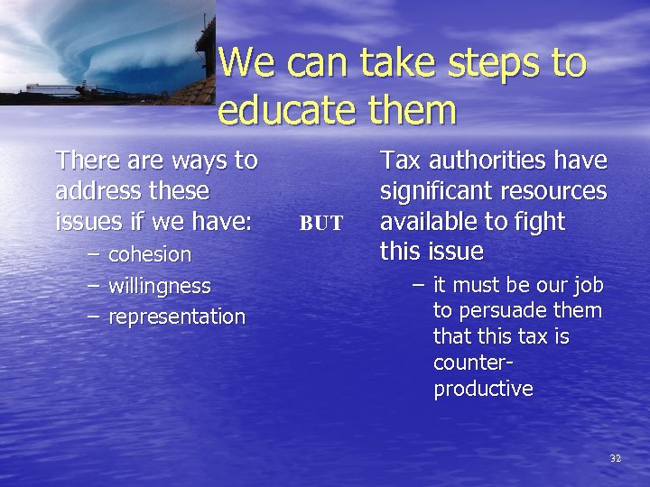 We can take steps to educate them There are ways to address these issues