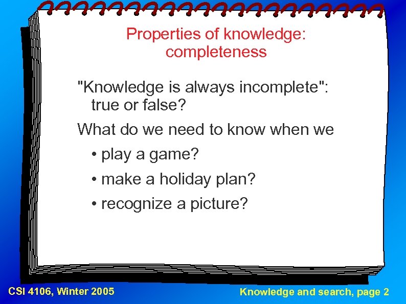 Properties of knowledge: completeness 