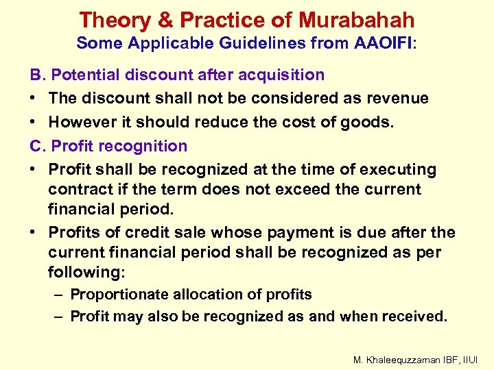 Theory & Practice of Murabahah Some Applicable Guidelines from AAOIFI: B. Potential discount after