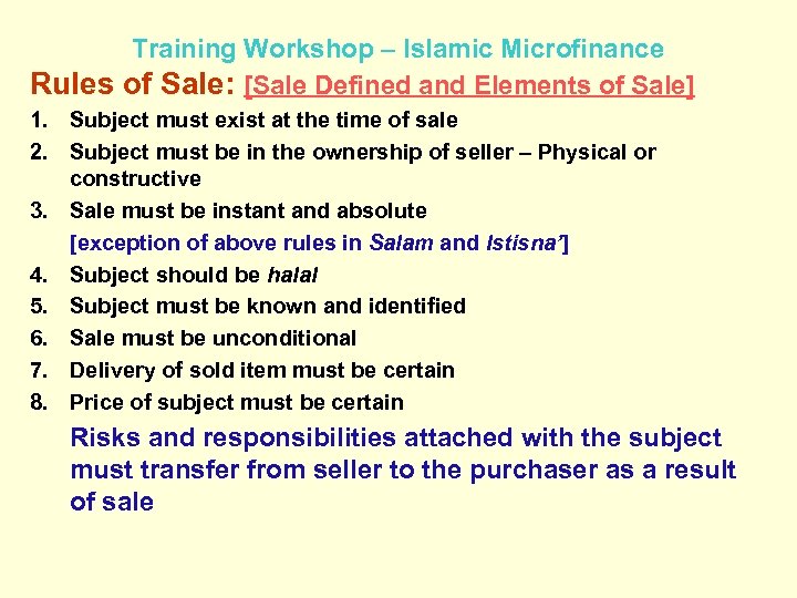 Training Workshop – Islamic Microfinance Rules of Sale: [Sale Defined and Elements of Sale]