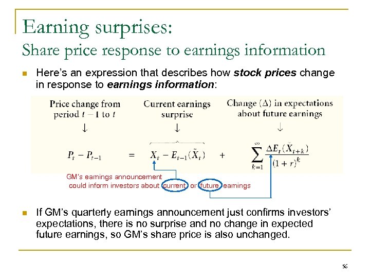 Earning surprises: Share price response to earnings information n Here’s an expression that describes