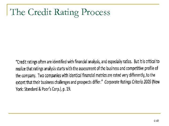 The Credit Rating Process 6 -60 