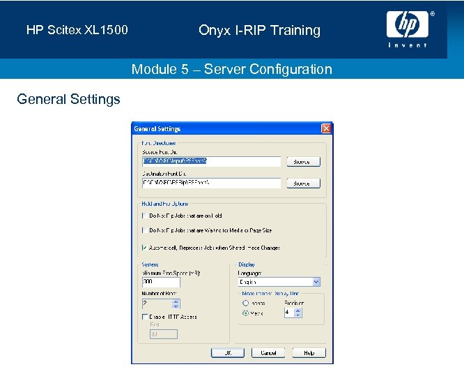 HP Scitex XL 1500 Onyx I-RIP Training Module 5 – Server Configuration General Settings