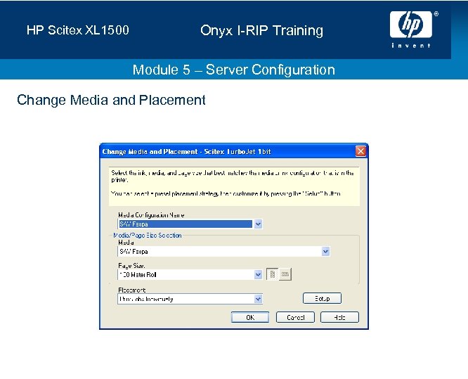 HP Scitex XL 1500 Onyx I-RIP Training Module 5 – Server Configuration Change Media