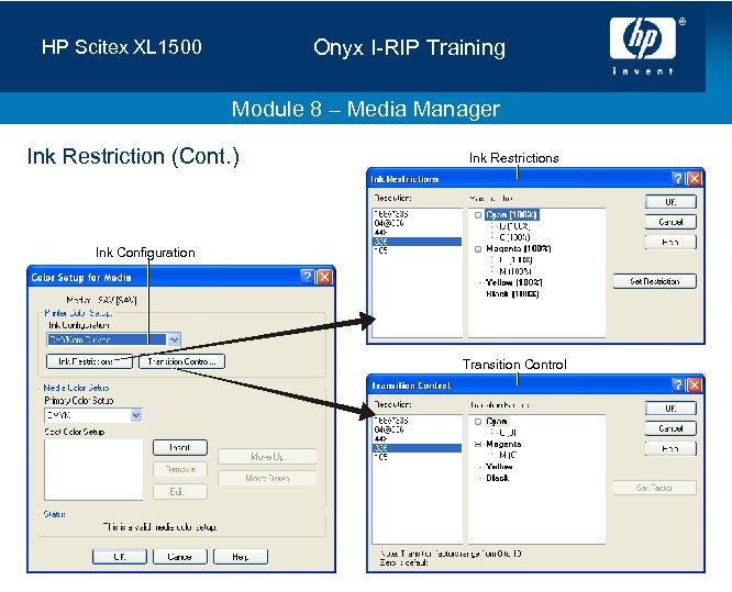 Onyx I-RIP Training HP Scitex XL 1500 Module 8 – Media Manager Ink Restriction