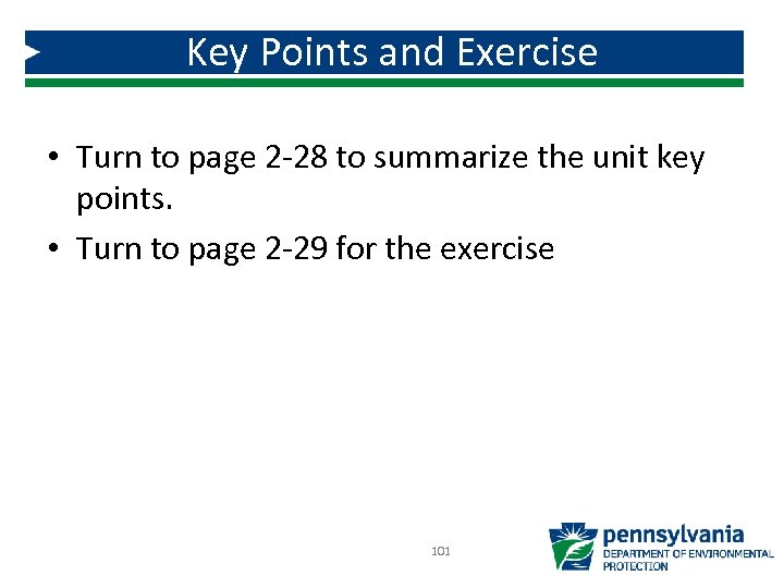 Key Points and Exercise • Turn to page 2 -28 to summarize the unit