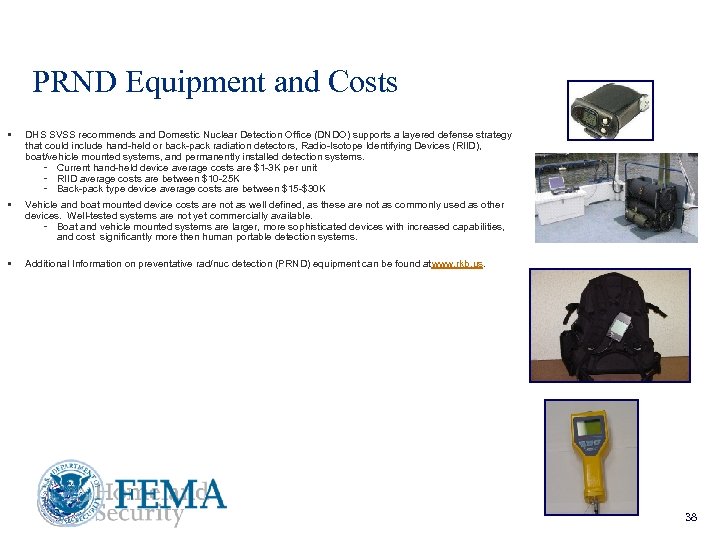 PRND Equipment and Costs § DHS SVSS recommends and Domestic Nuclear Detection Office (DNDO)