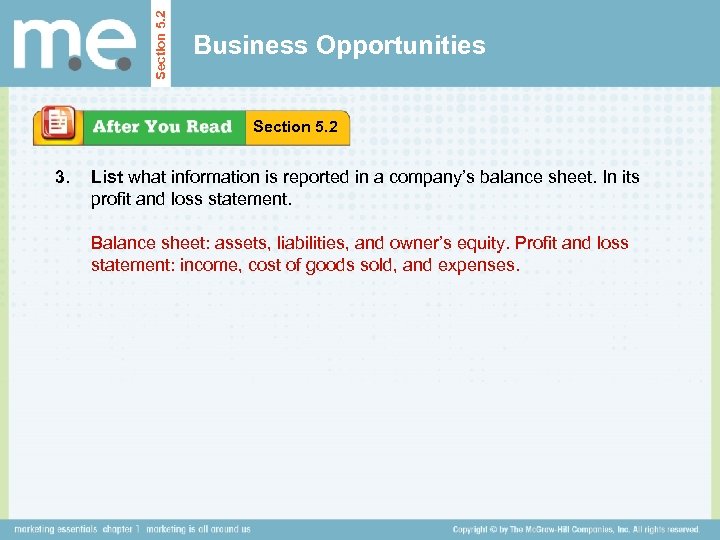 Section 5. 2 Business Opportunities Section 5. 2 3. List what information is reported