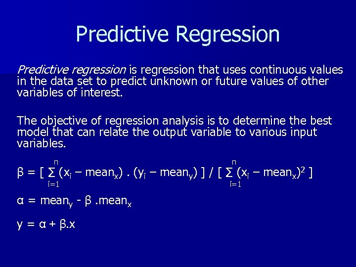 Predictive Regression Predictive regression is regression that uses continuous values in the data set