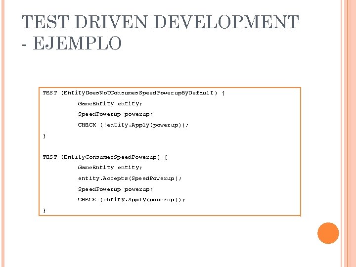 TEST DRIVEN DEVELOPMENT - EJEMPLO TEST (Entity. Does. Not. Consumes. Speed. Powerup. By. Default