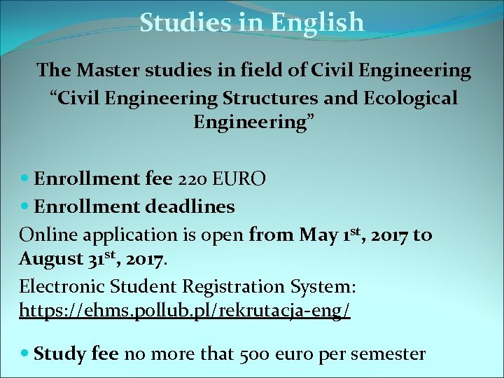 Studies in English The Master studies in field of Civil Engineering “Civil Engineering Structures