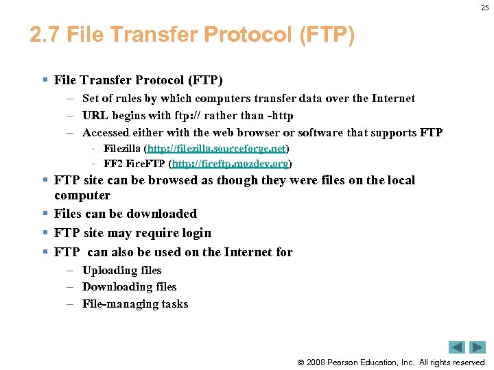 25 2. 7 File Transfer Protocol (FTP) § File Transfer Protocol (FTP) – Set