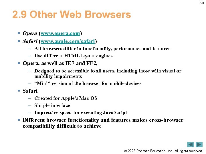 30 2. 9 Other Web Browsers § Opera (www. opera. com) § Safari (www.