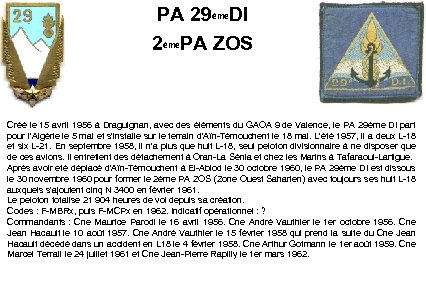 PA 29ème. DI 2ème. PA ZOS Créé le 15 avril 1956 à Draguignan, avec