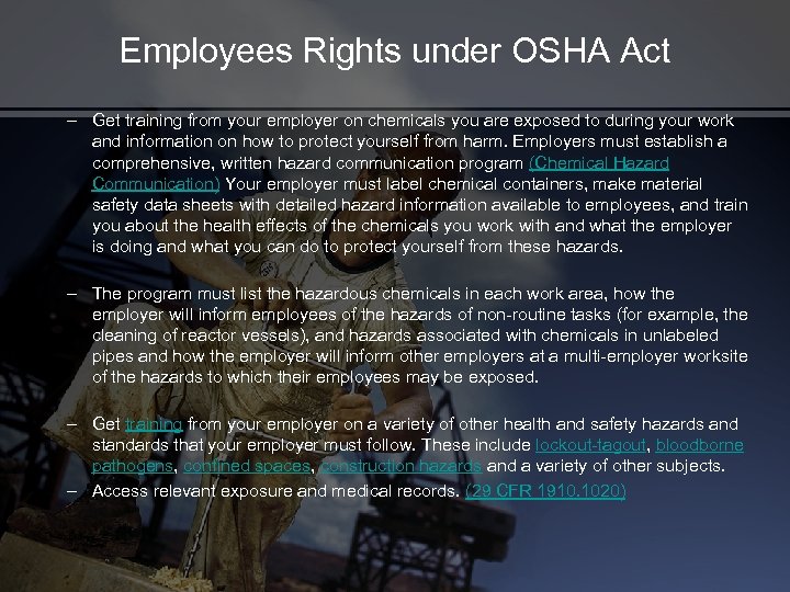 Employees Rights under OSHA Act – Get training from your employer on chemicals you