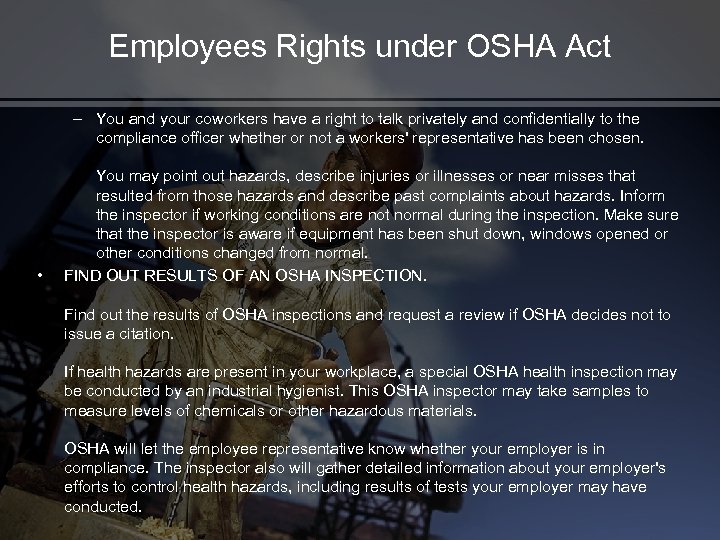 Employees Rights under OSHA Act – You and your coworkers have a right to