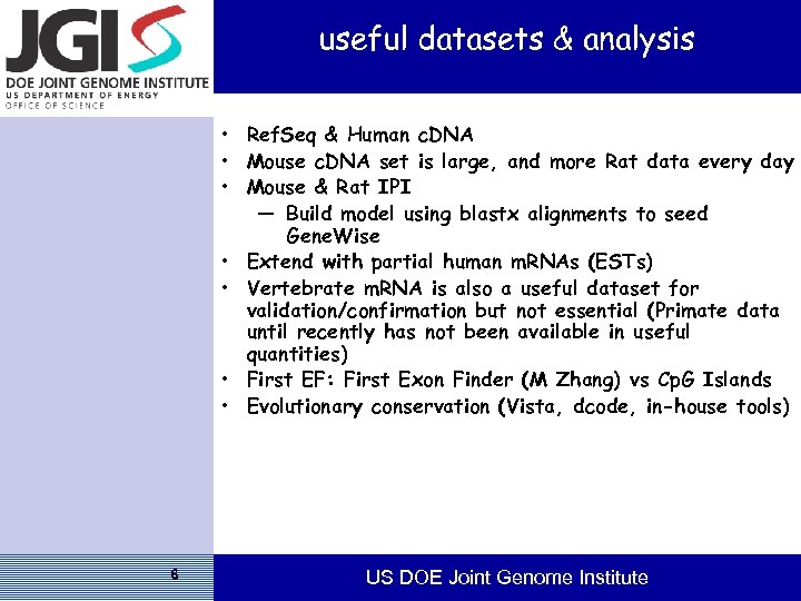 useful datasets & analysis • Ref. Seq & Human c. DNA • Mouse c.