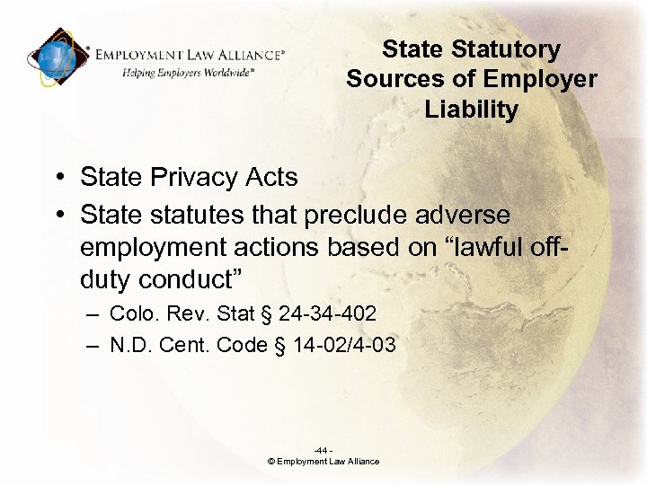 State Statutory Sources of Employer Liability • State Privacy Acts • State statutes that