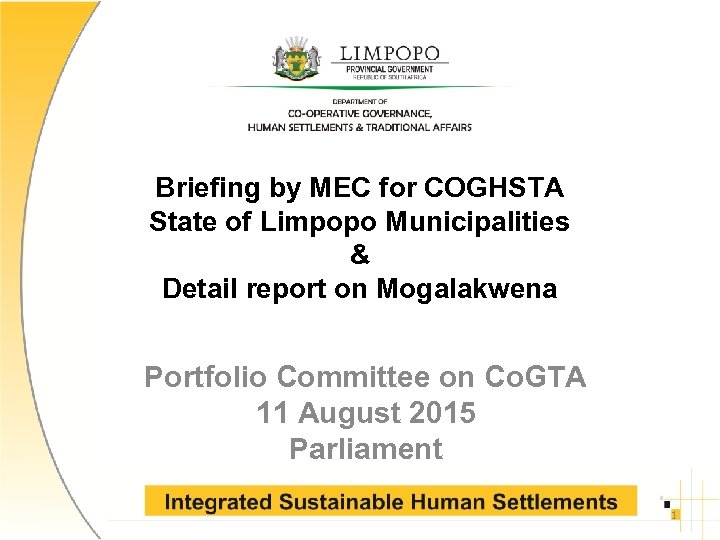 Briefing by MEC for COGHSTA State of Limpopo Municipalities & Detail report on Mogalakwena