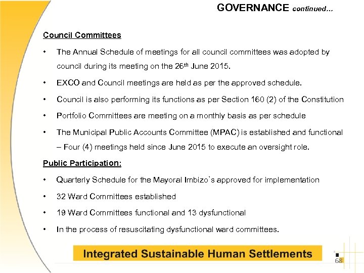 GOVERNANCE continued… Council Committees • The Annual Schedule of meetings for all council committees