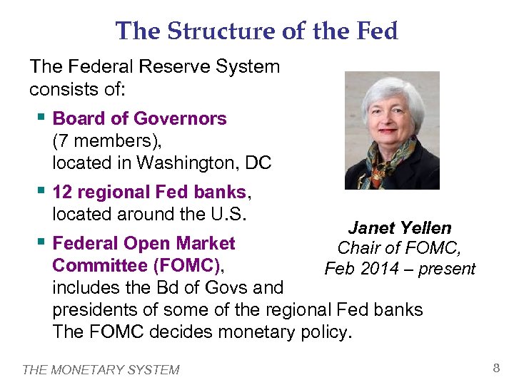 The Structure of the Fed The Federal Reserve System consists of: § Board of