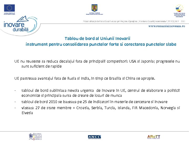 Tablou de bord al Uniunii Inovarii instrument pentru consolidarea punctelor forte si corectarea punctelor