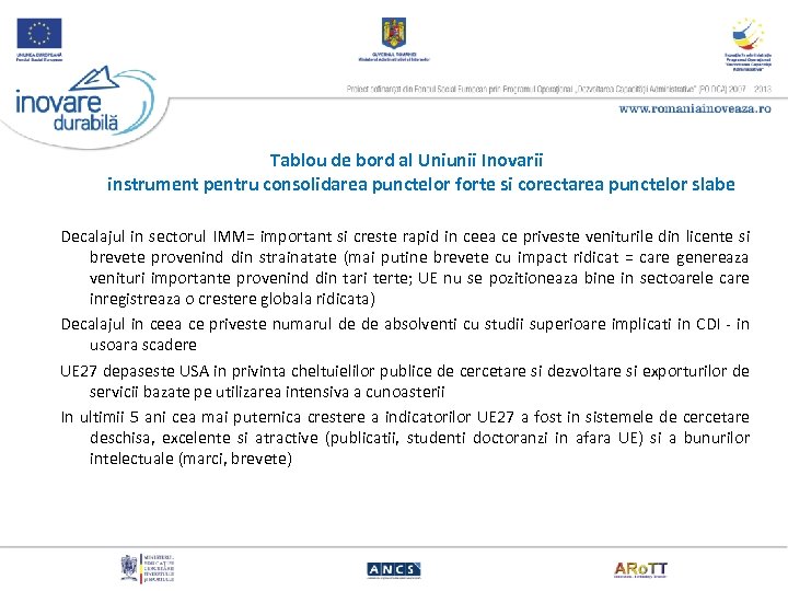 Tablou de bord al Uniunii Inovarii instrument pentru consolidarea punctelor forte si corectarea punctelor