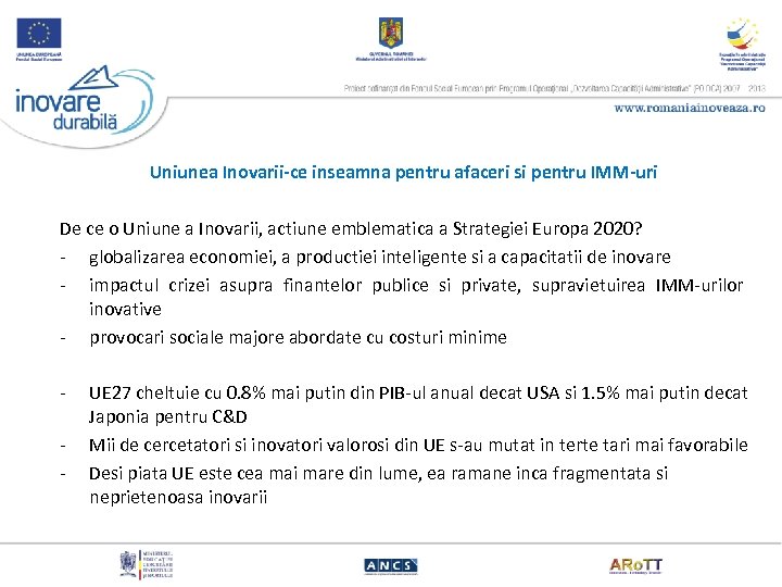 Uniunea Inovarii-ce inseamna pentru afaceri si pentru IMM-uri De ce o Uniune a Inovarii,