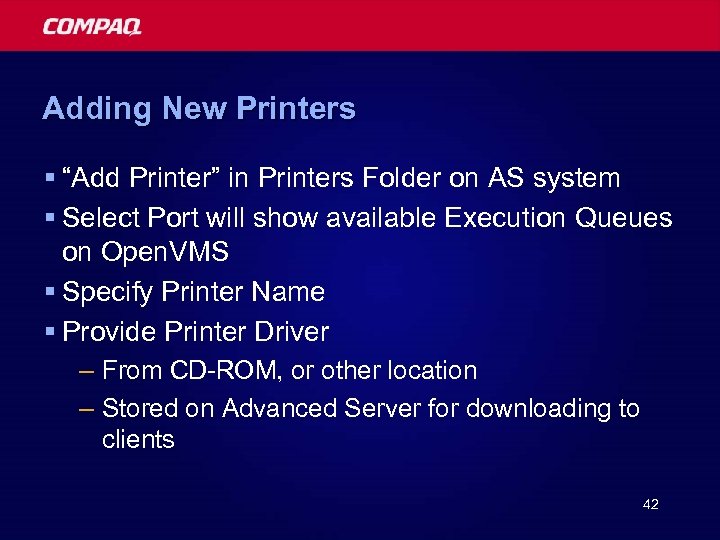 Adding New Printers § “Add Printer” in Printers Folder on AS system § Select