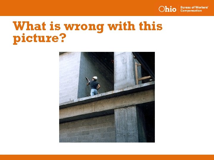 What is wrong with this picture? 