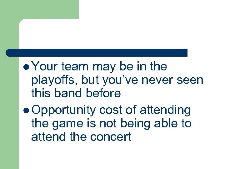 l Your team may be in the playoffs, but you’ve never seen this band