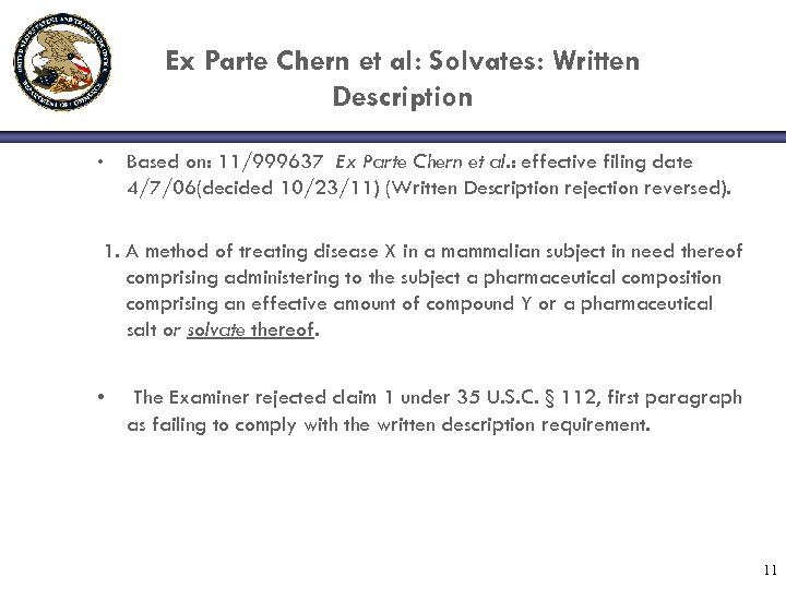 Ex Parte Chern et al: Solvates: Written Description Based on: 11/999637 Ex Parte Chern