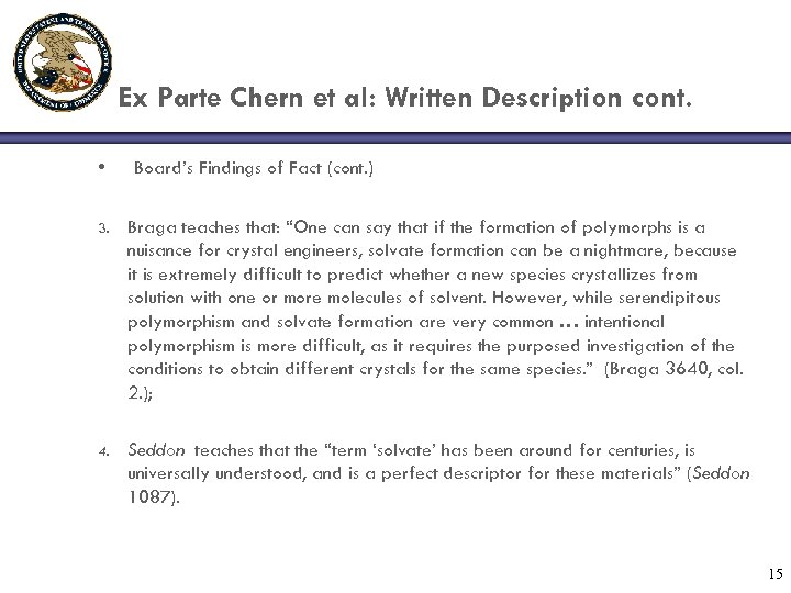 Ex Parte Chern et al: Written Description cont. • Board’s Findings of Fact (cont.