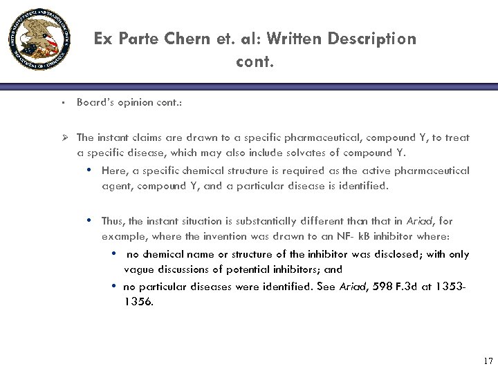 Ex Parte Chern et. al: Written Description cont. • Board’s opinion cont. : Ø