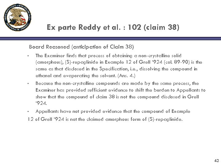 Ex parte Reddy et al. : 102 (claim 38) Board Reasoned (anticipation of Claim