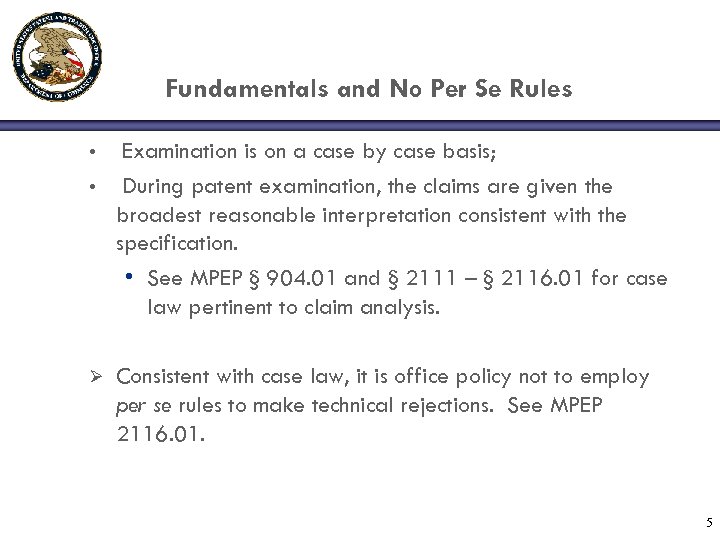 Fundamentals and No Per Se Rules • • Ø Examination is on a case