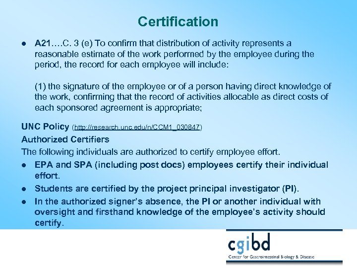 Certification l A 21…. C. 3 (e) To confirm that distribution of activity represents
