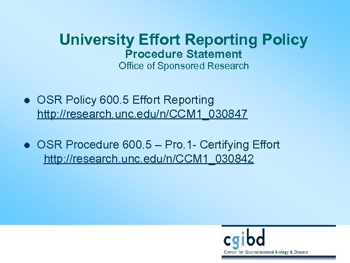 University Effort Reporting Policy Procedure Statement Office of Sponsored Research l OSR Policy 600.