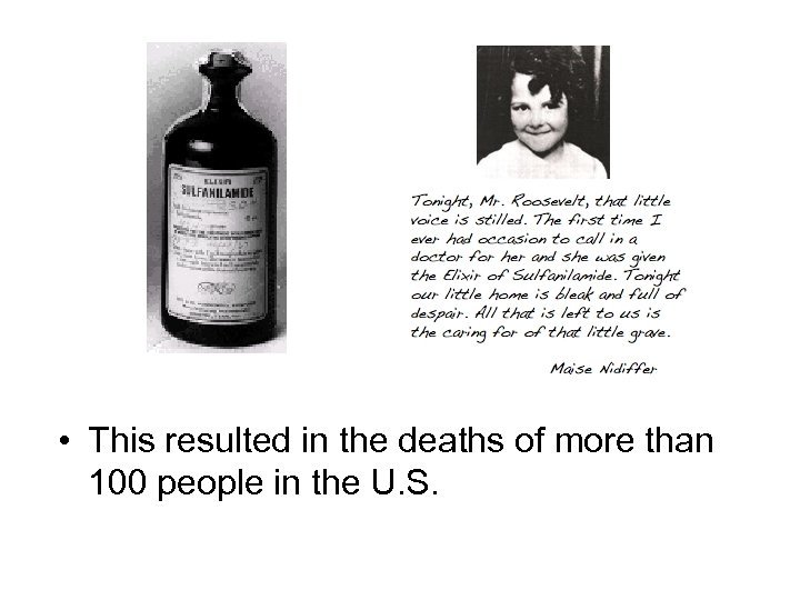  • This resulted in the deaths of more than 100 people in the