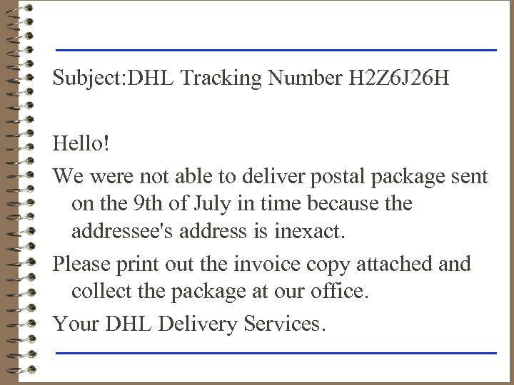 Subject: DHL Tracking Number H 2 Z 6 J 26 H Hello! We were