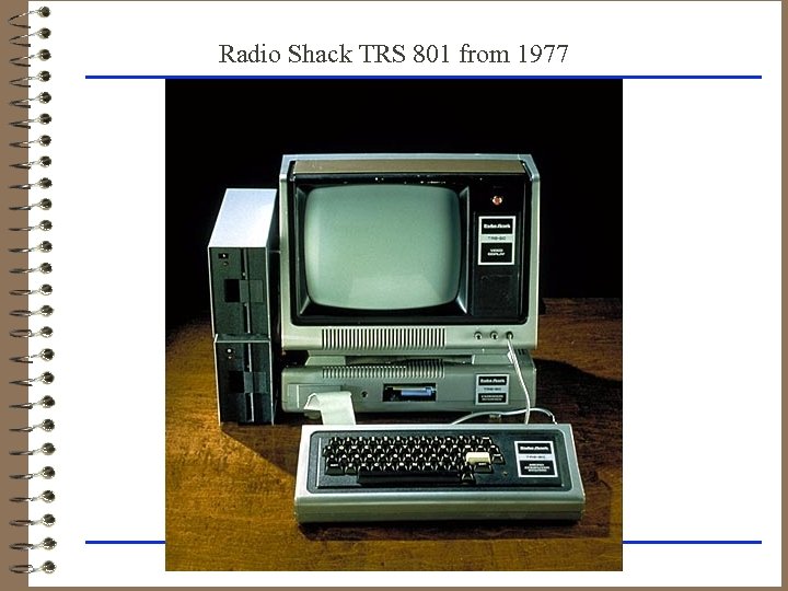 Radio Shack TRS 801 from 1977 
